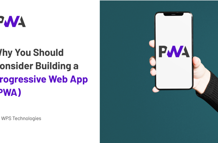 Waarom u zou moeten overwegen een Progressive Web App (PWA) te bouwen
